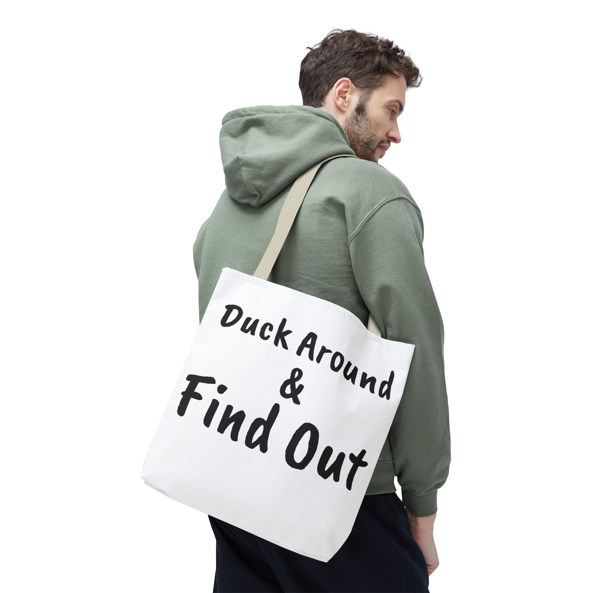 Duck Around Find Out Hoodie | Funny Phrase Pullover Sweatshirt
