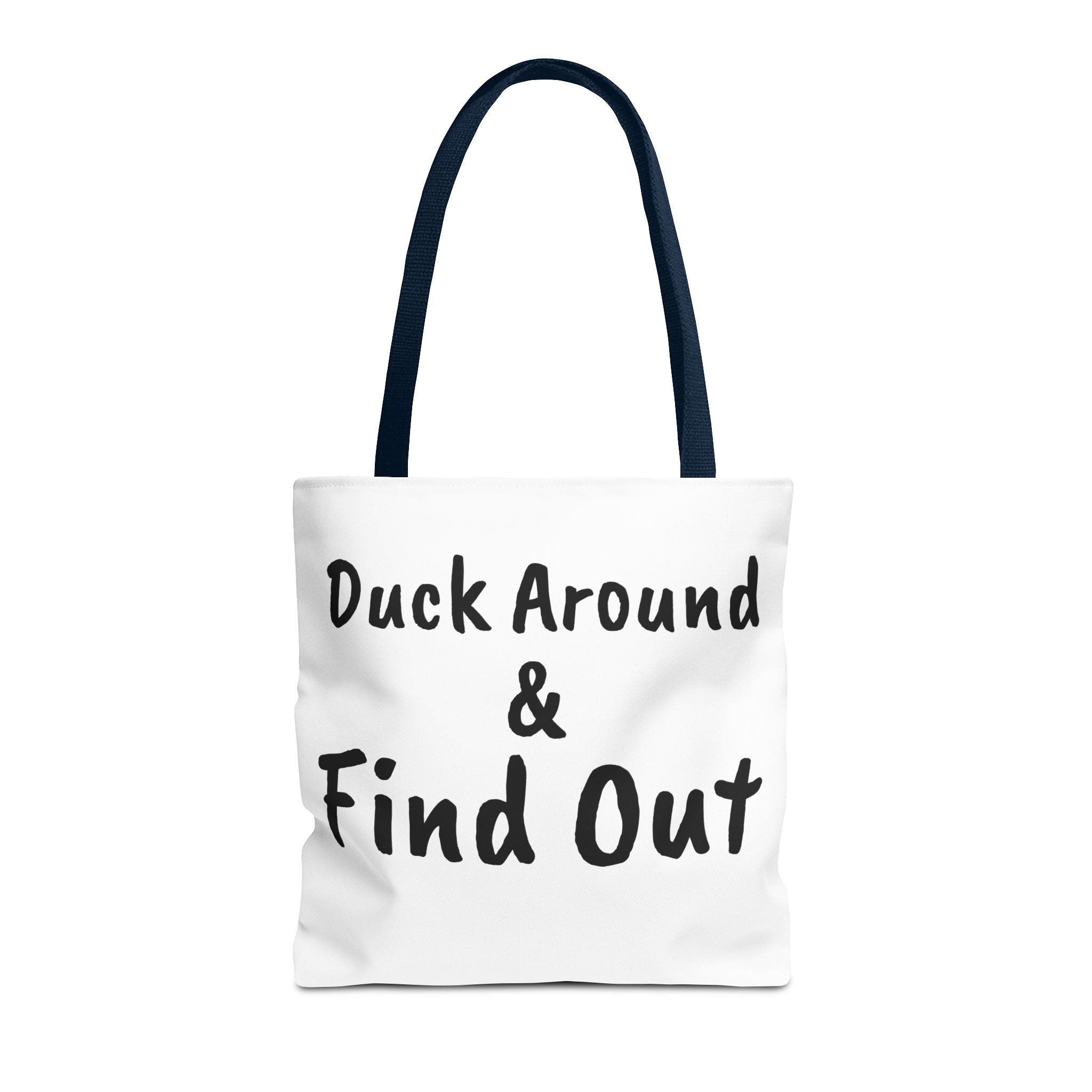 Duck Around Find Out Hoodie | Funny Phrase Pullover Sweatshirt