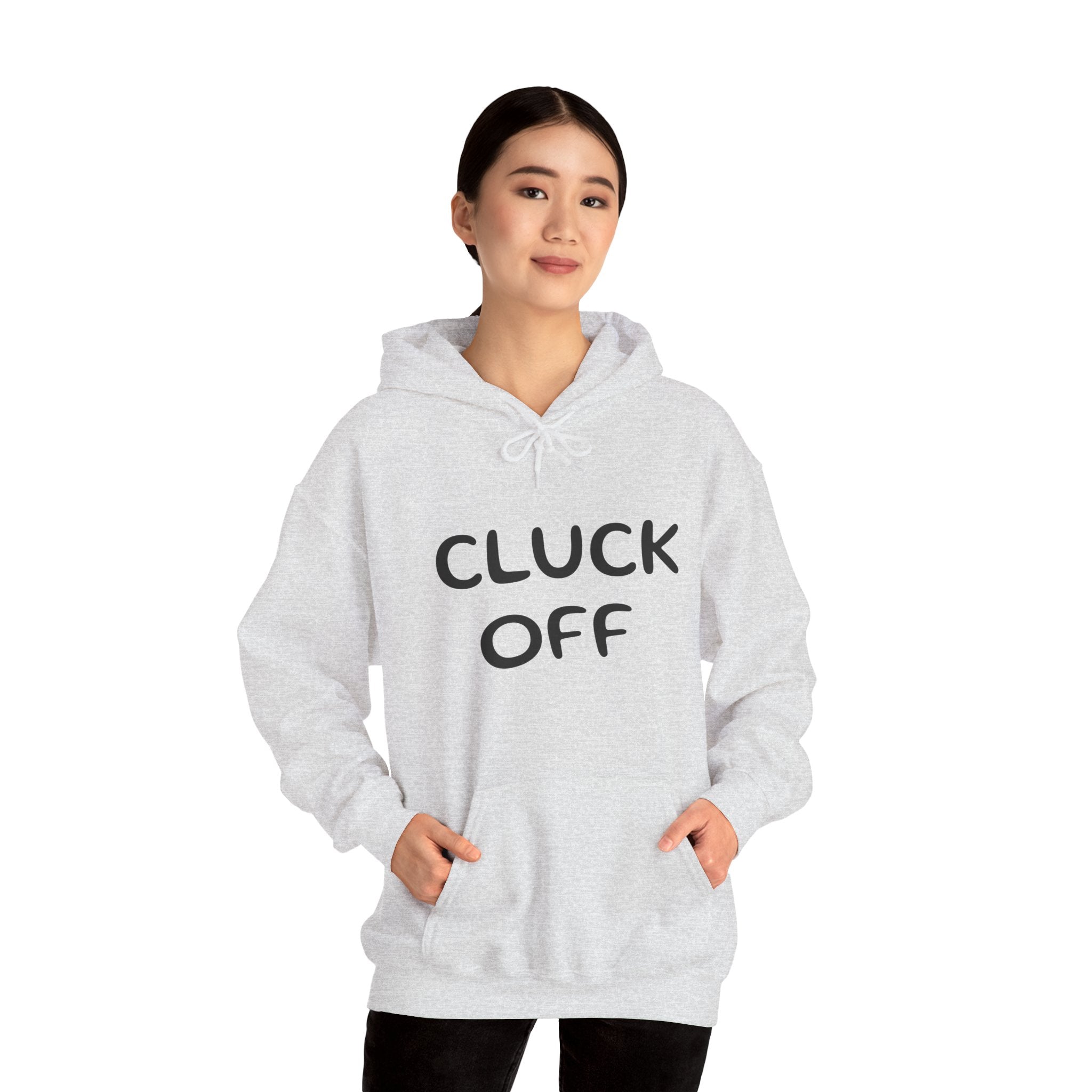 Cluck Off Hoodie