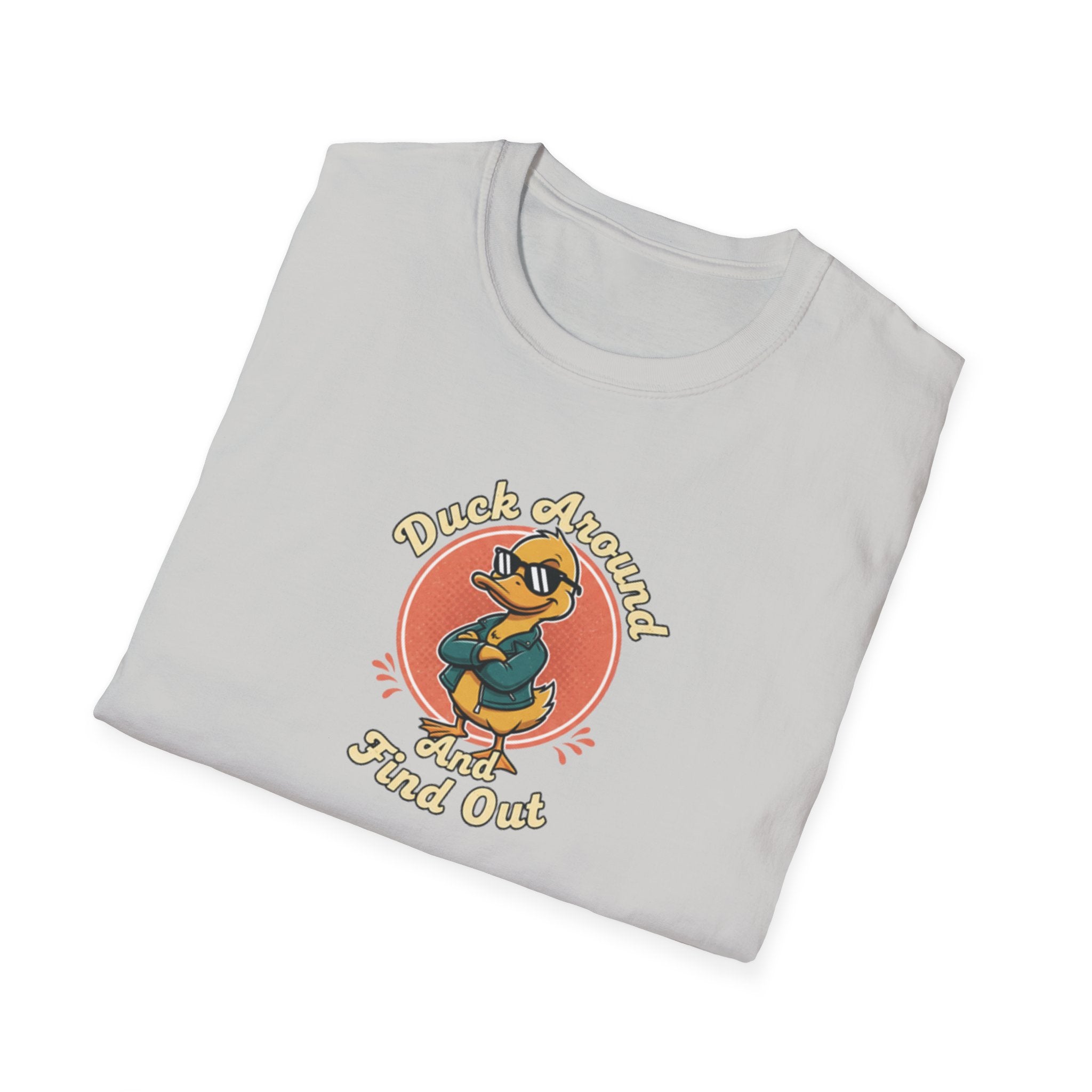 Duck Around and Find out Tshirt