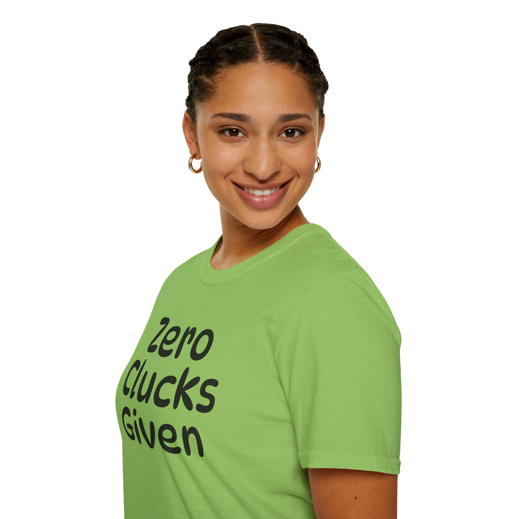 Zero Clucks Given Tshirt