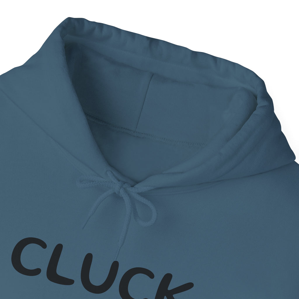 Cluck Off Hoodie