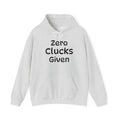 Zero Clucks Given Unisex Heavy Blend™ Hooded Sweatshirt