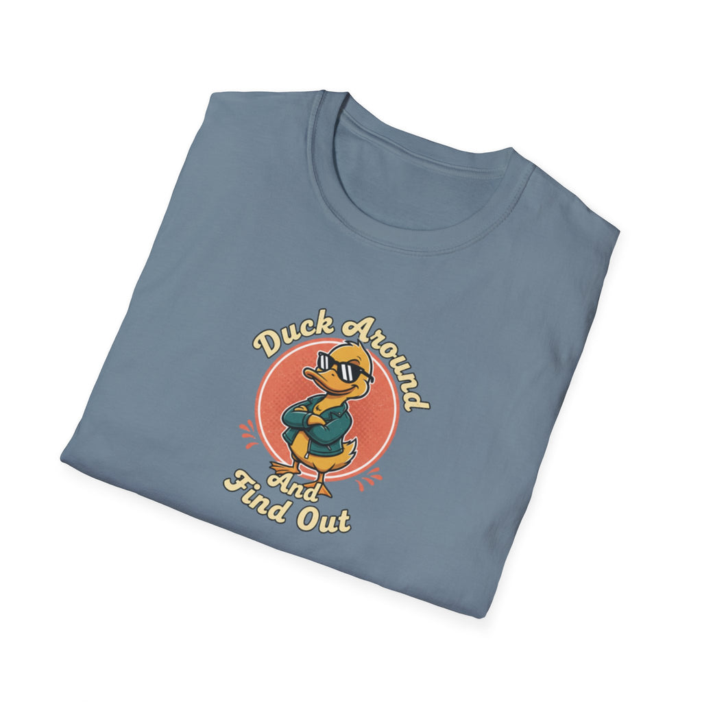 Duck Around and Find out Tshirt