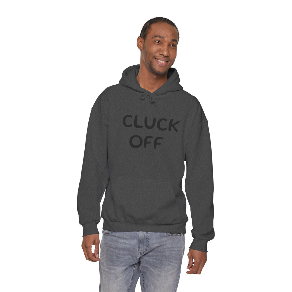 Cluck Off Hoodie