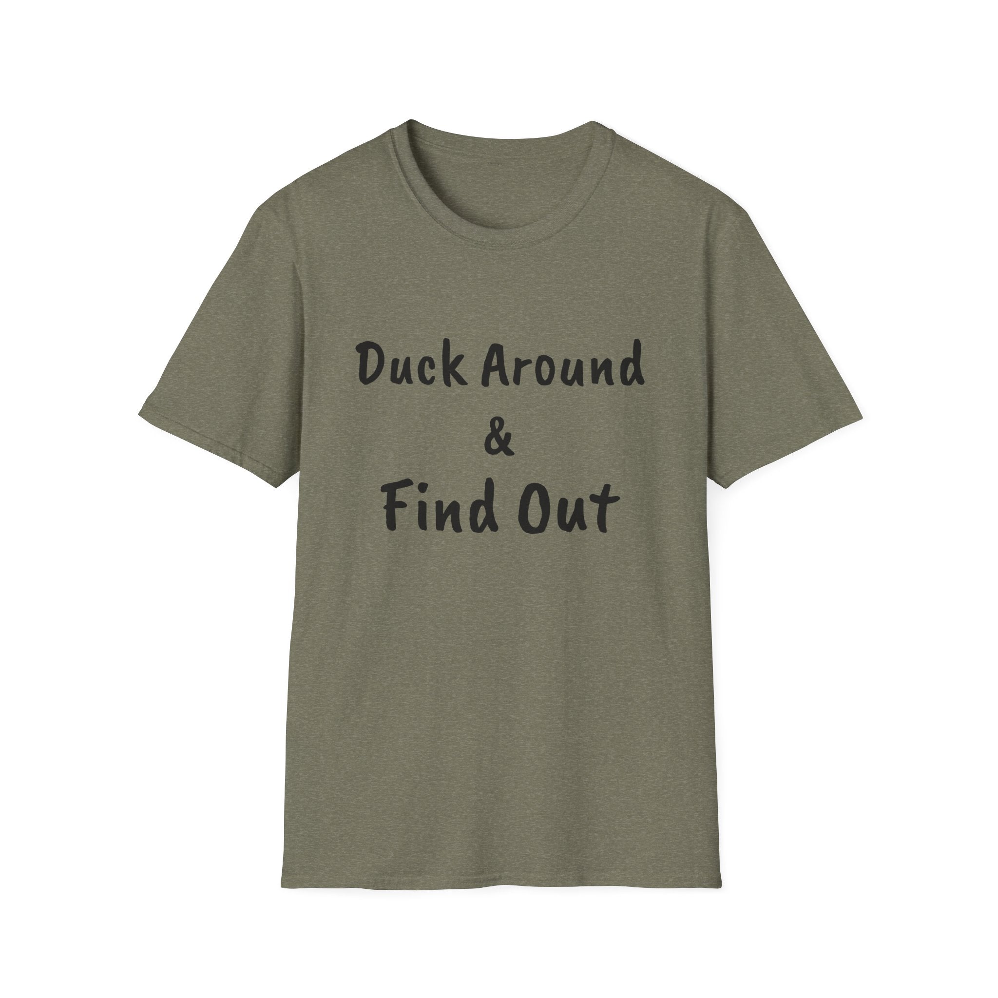 "Duck Around and Find Out" Tee — Women's Softstyle T-Shirt