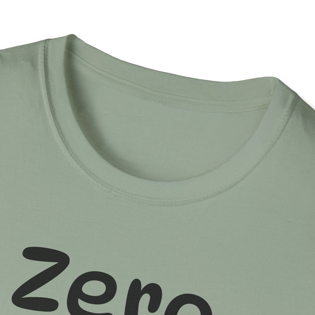 Zero Clucks Given Tshirt