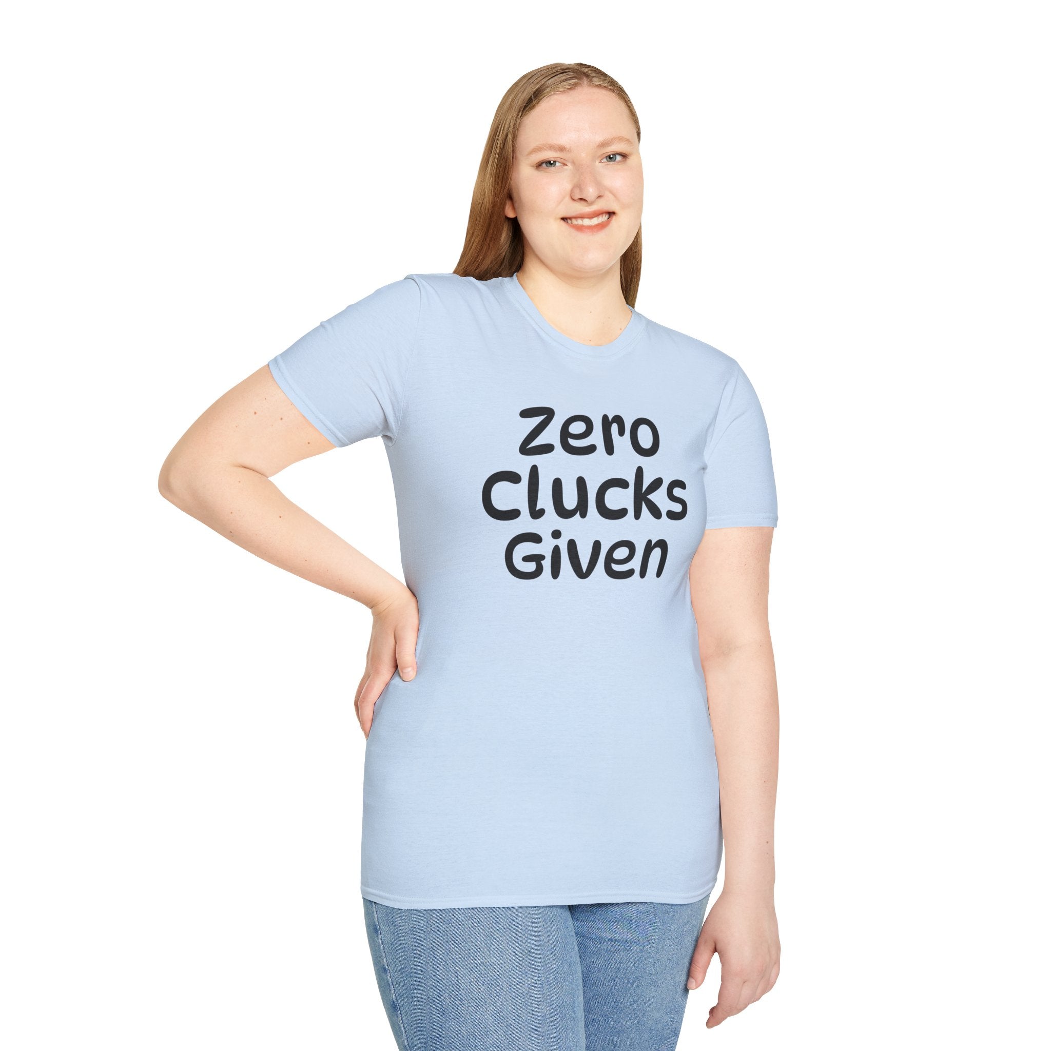 Zero Clucks Given Tshirt