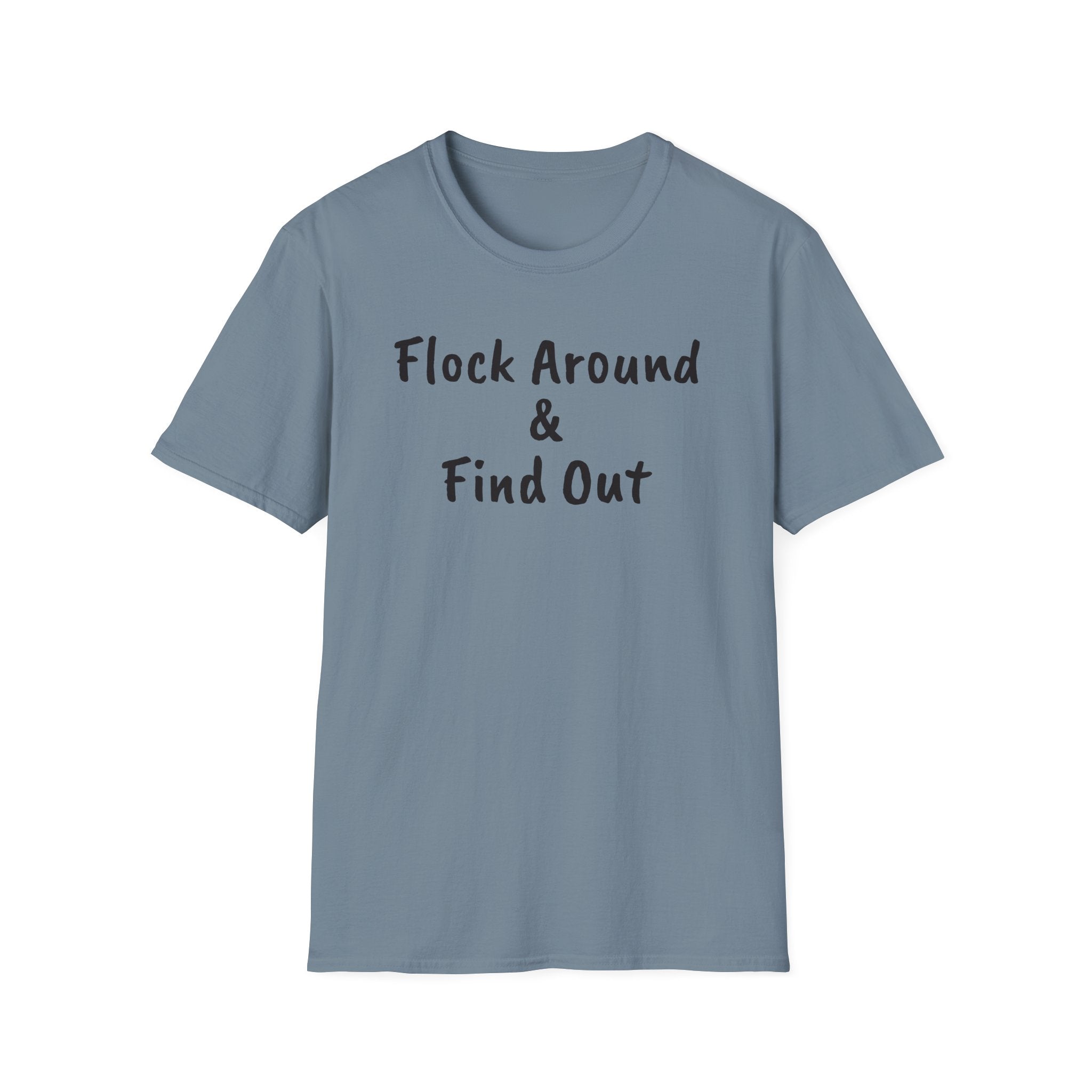 Copy of Flock Around and Find Out — Distressed Embroidered Dad Hat