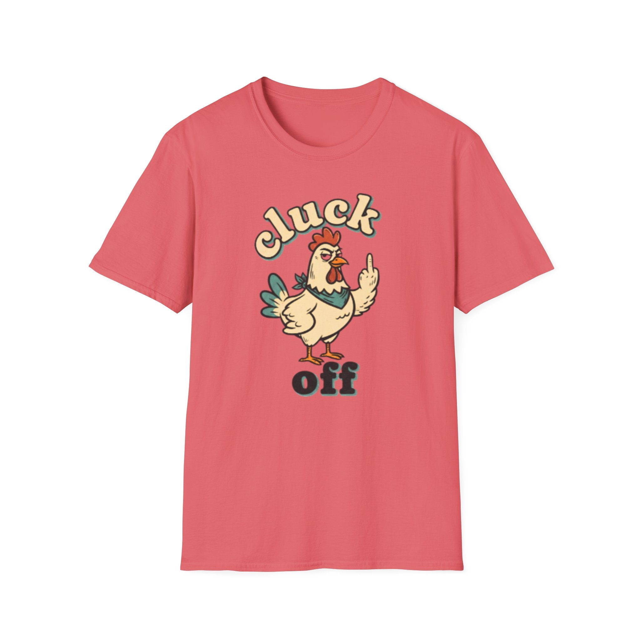 Cluck Off Chicken T-Shirt — Funny Retro Fowl Graphic Tee