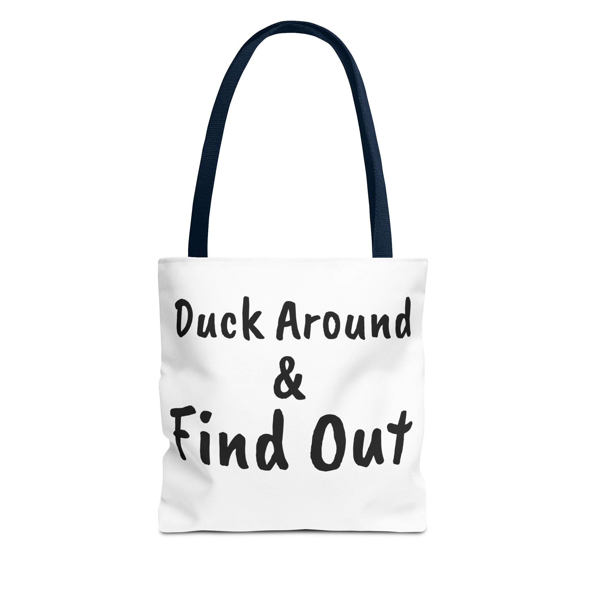 Duck Around Find Out Hoodie | Funny Phrase Pullover Sweatshirt