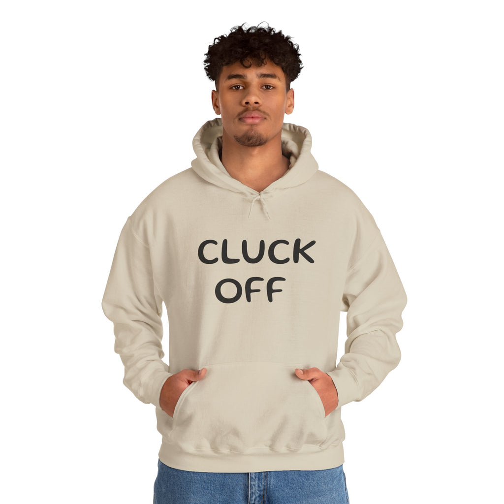 Cluck Off Hoodie