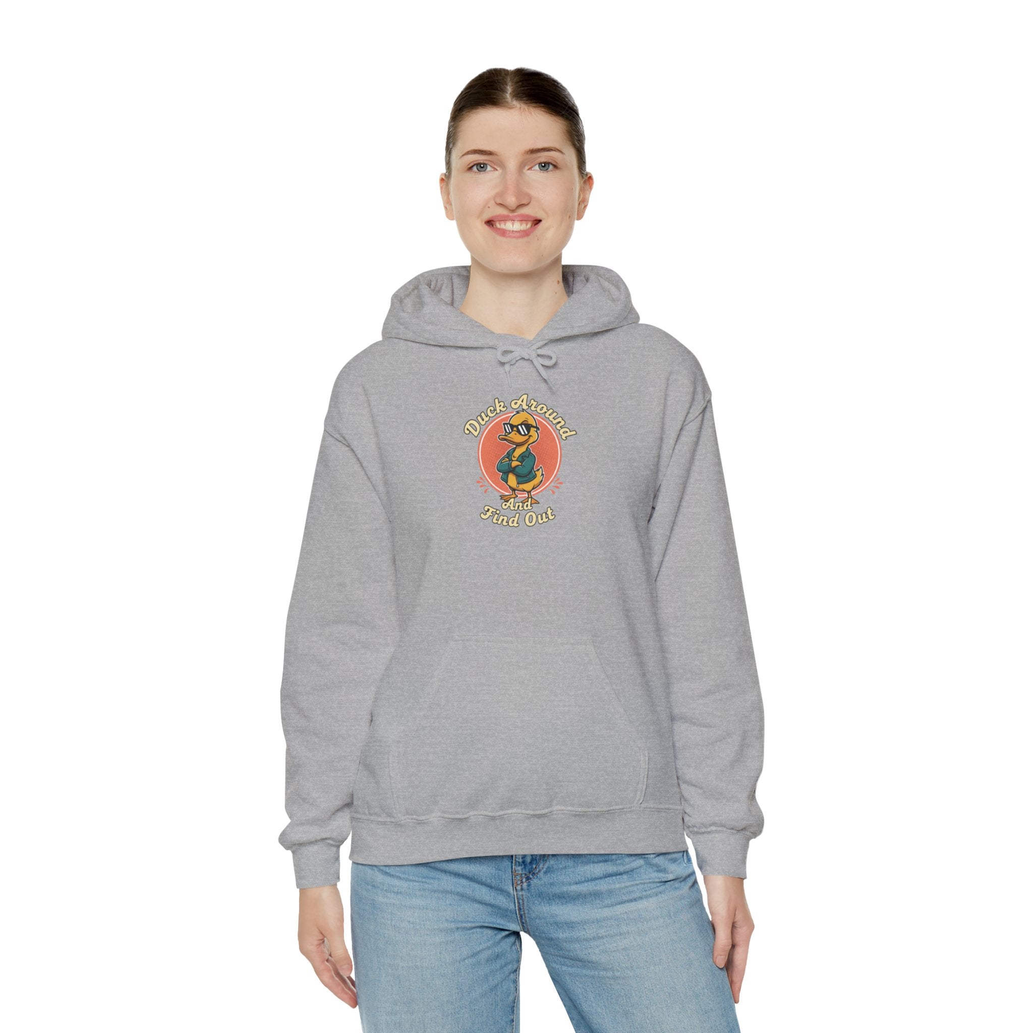Duck Around and Find Out Hoodie — Funny Duck Graphic Hoodie