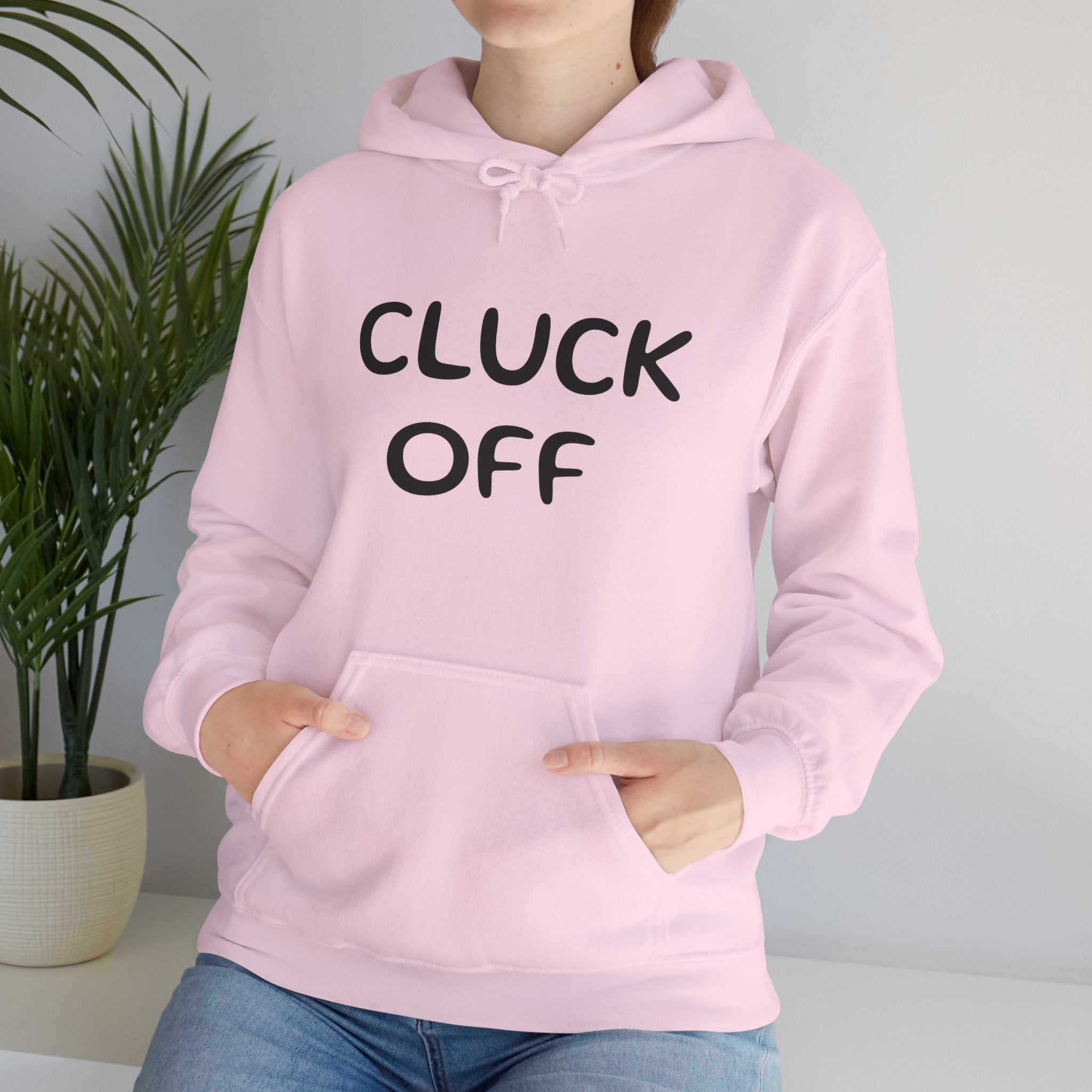 Cluck Off Hoodie