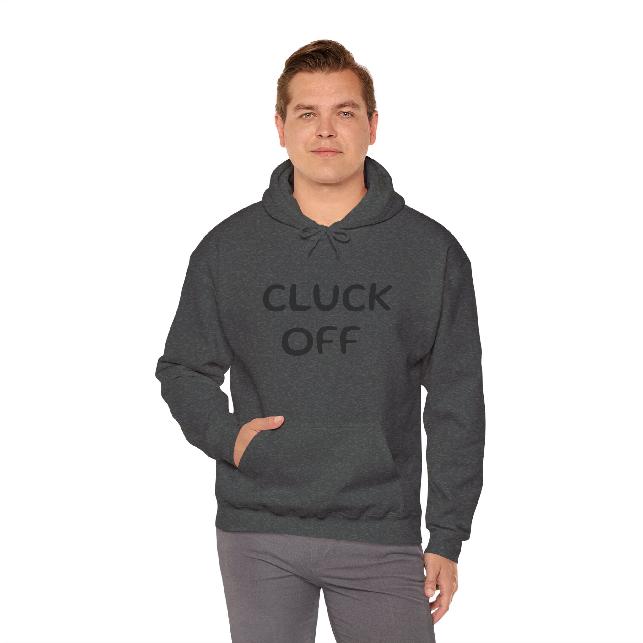 Cluck Off Hoodie