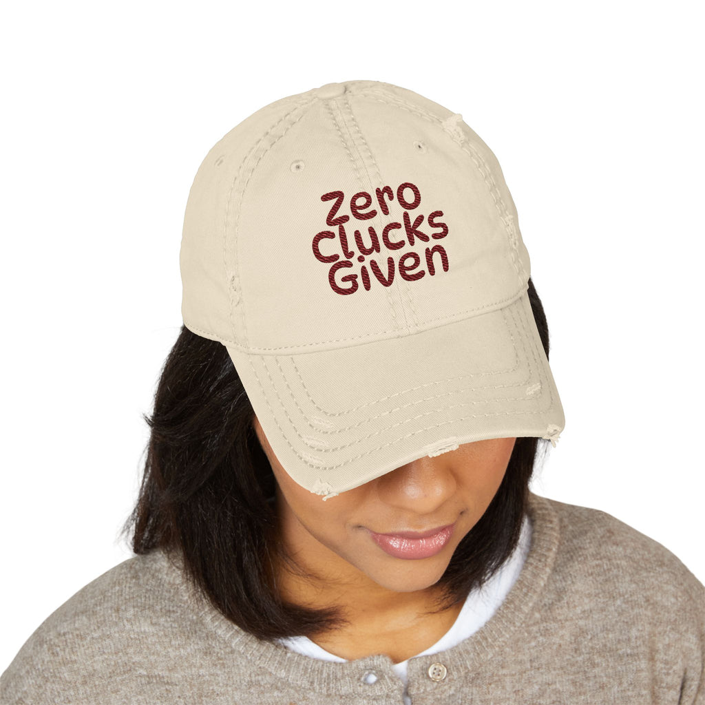 Zero Clucks Given Distressed Dad Hat — Embroidered Cotton Cap