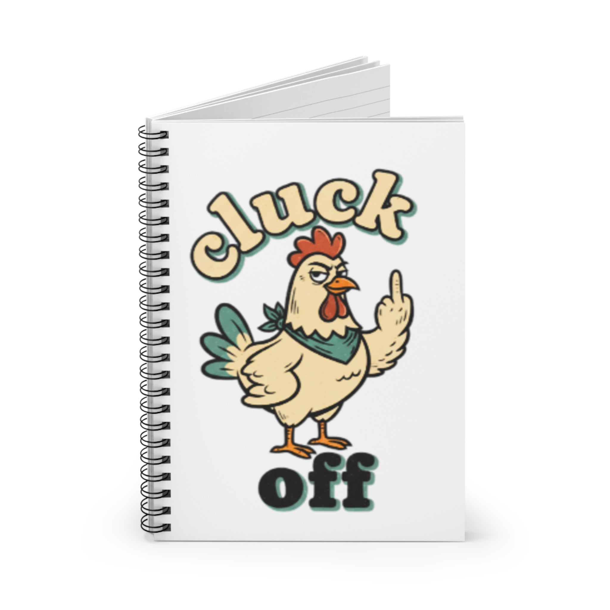 Cluck Off' Spiral Notebook — Retro Chicken Joke Journal