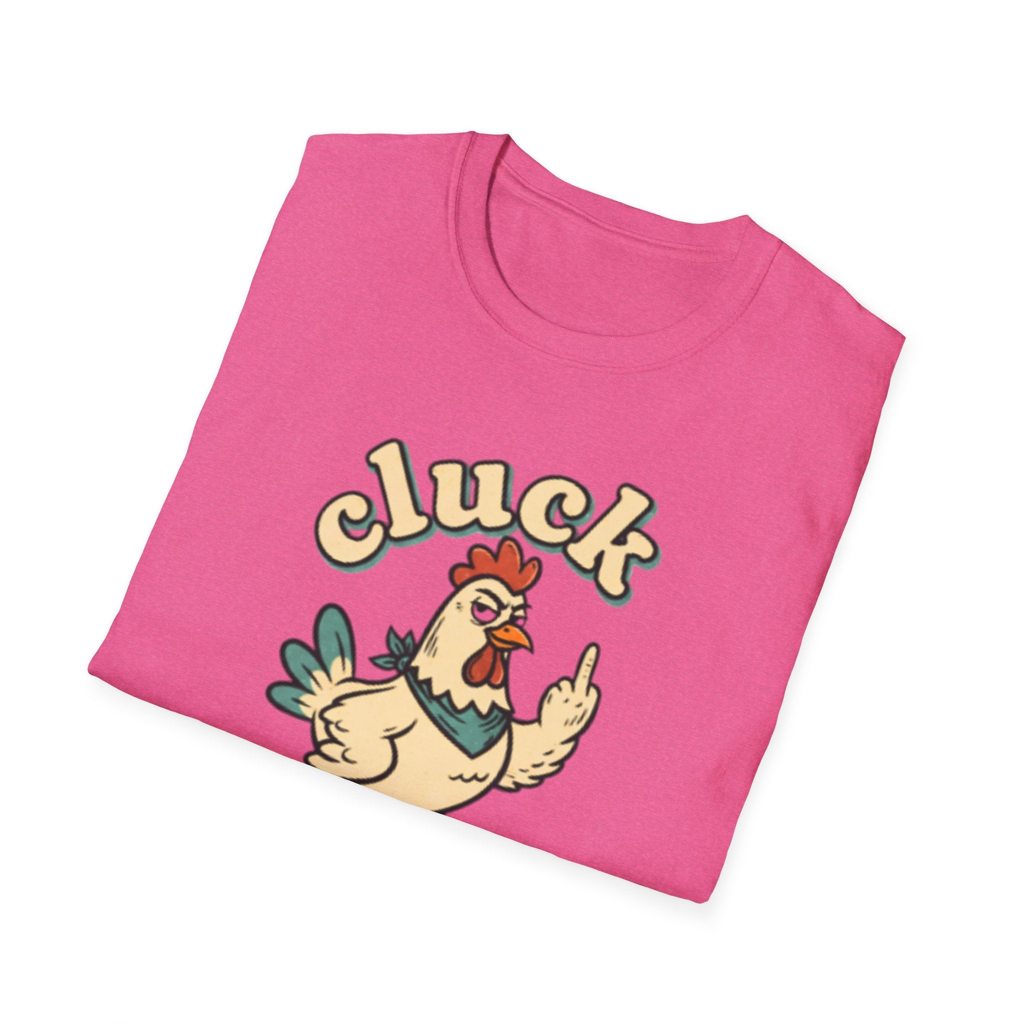 Cluck Off Chicken T-Shirt — Funny Retro Fowl Graphic Tee