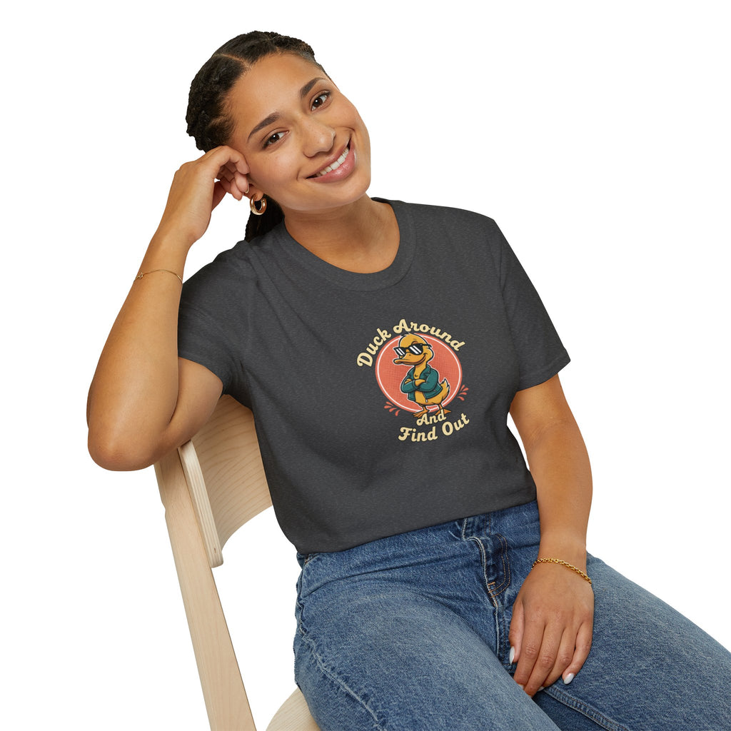 Duck Around and Find out Tshirt
