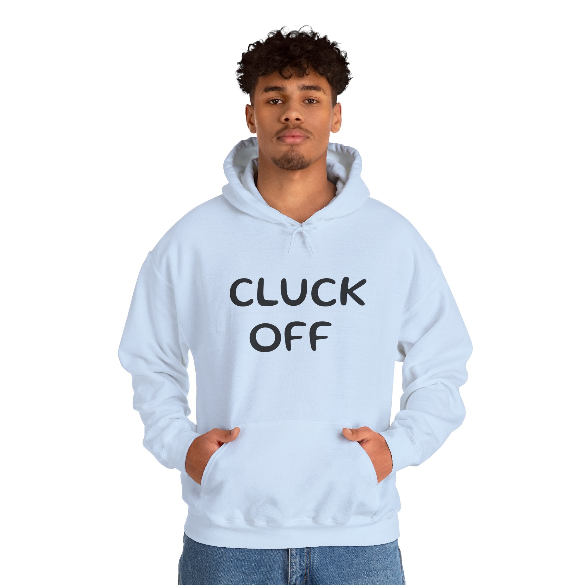 Cluck Off Hoodie