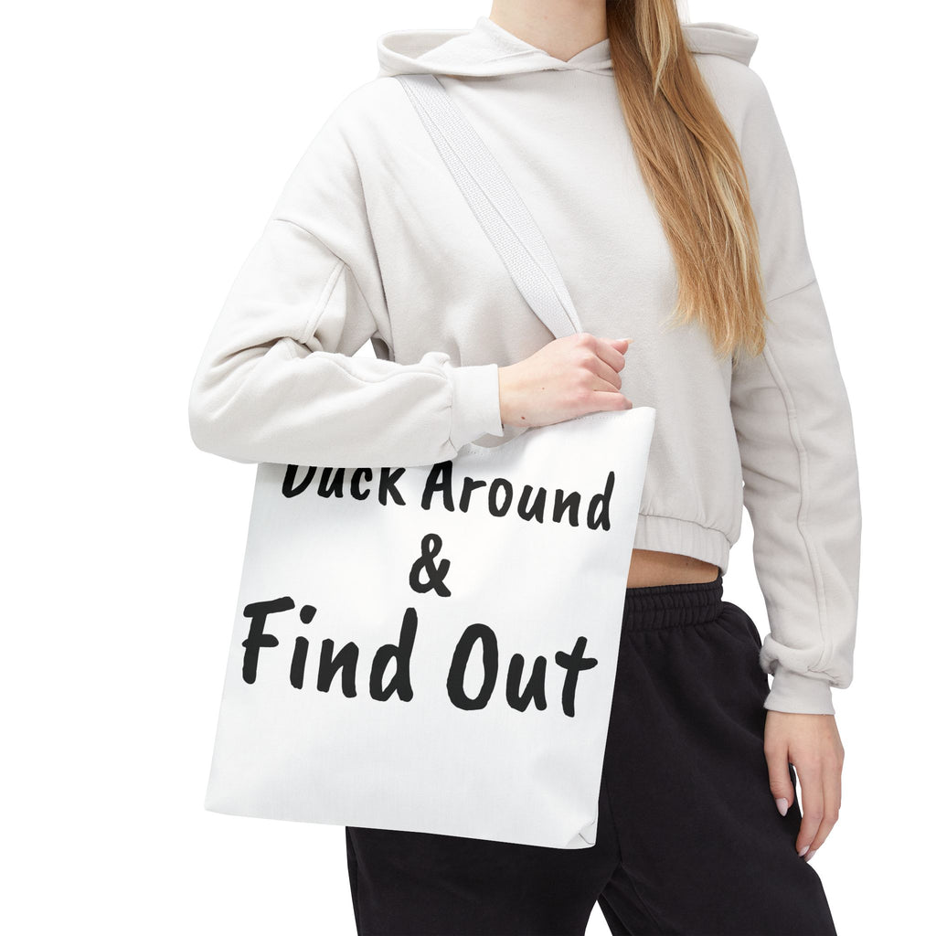 Duck Around Find Out Hoodie | Funny Phrase Pullover Sweatshirt