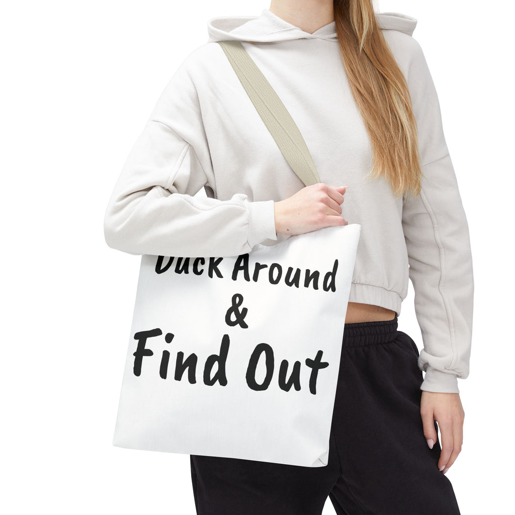 Duck Around Find Out Hoodie | Funny Phrase Pullover Sweatshirt