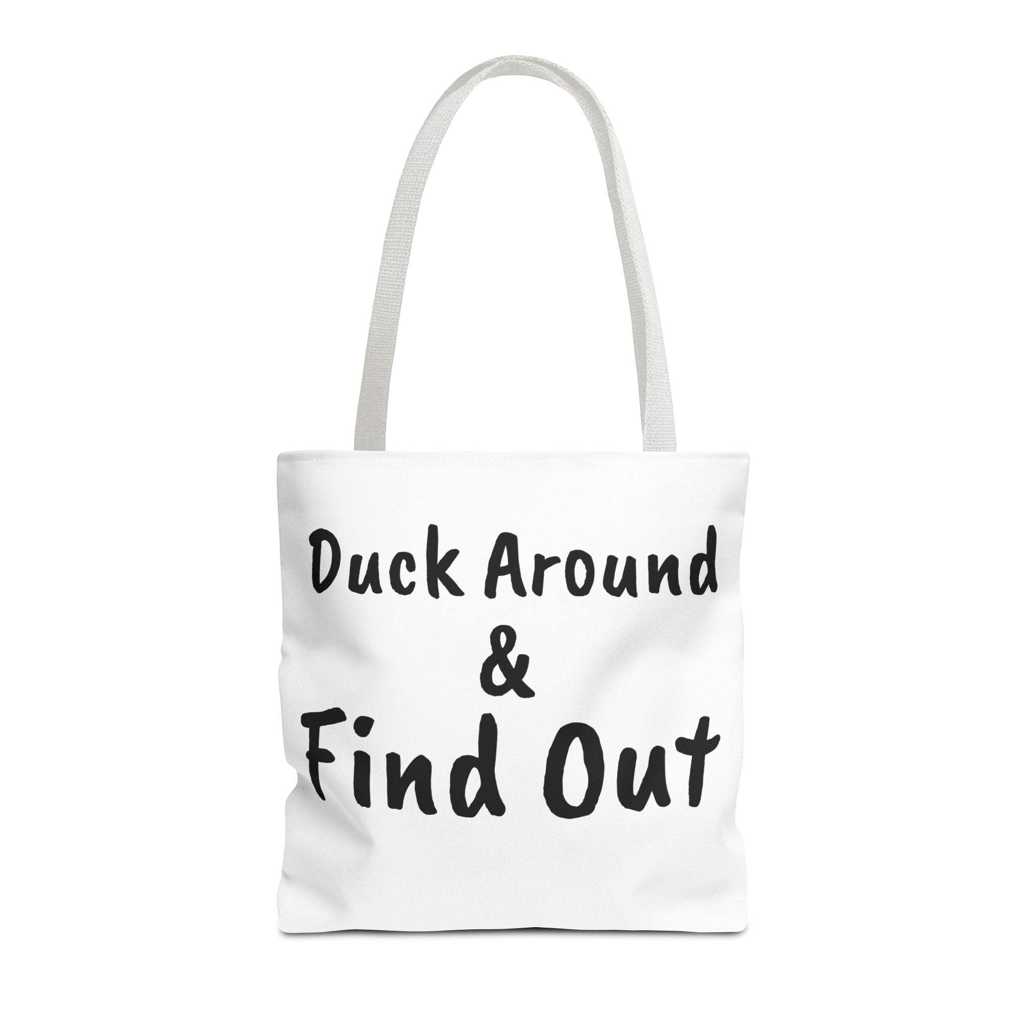 Duck Around Find Out Hoodie | Funny Phrase Pullover Sweatshirt