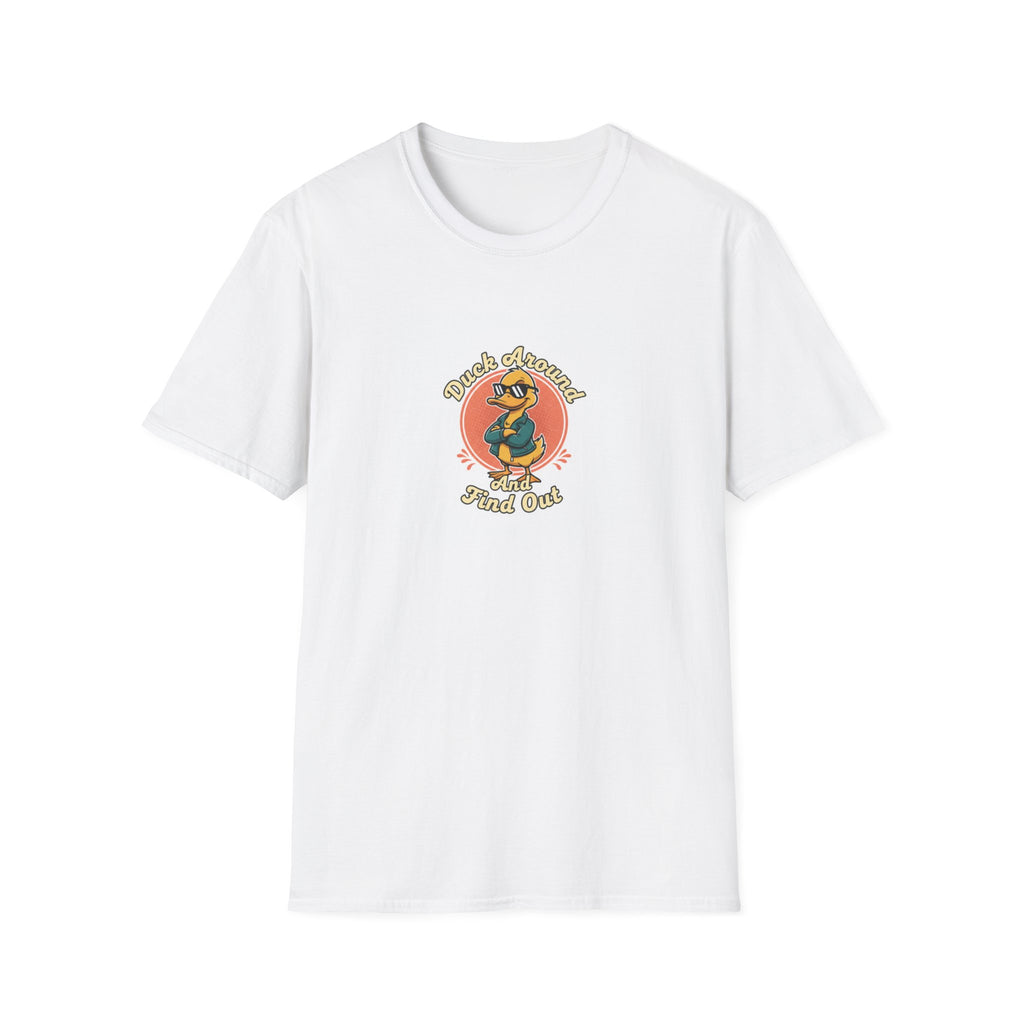 "Duck Around and Find Out" T-Shirt — Farm Humor Tee
