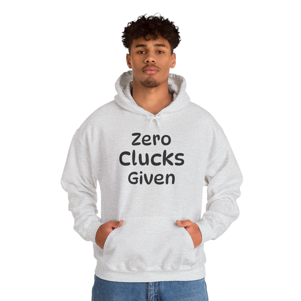 Zero Clucks Given Unisex Heavy Blend™ Hooded Sweatshirt