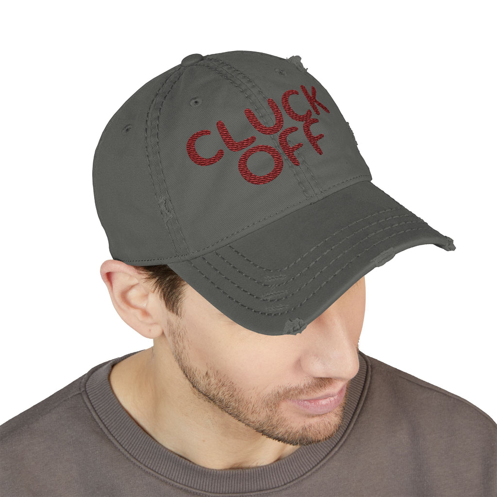 Cluck Off Distressed Dad Hat — Embroidered Trucker Cap