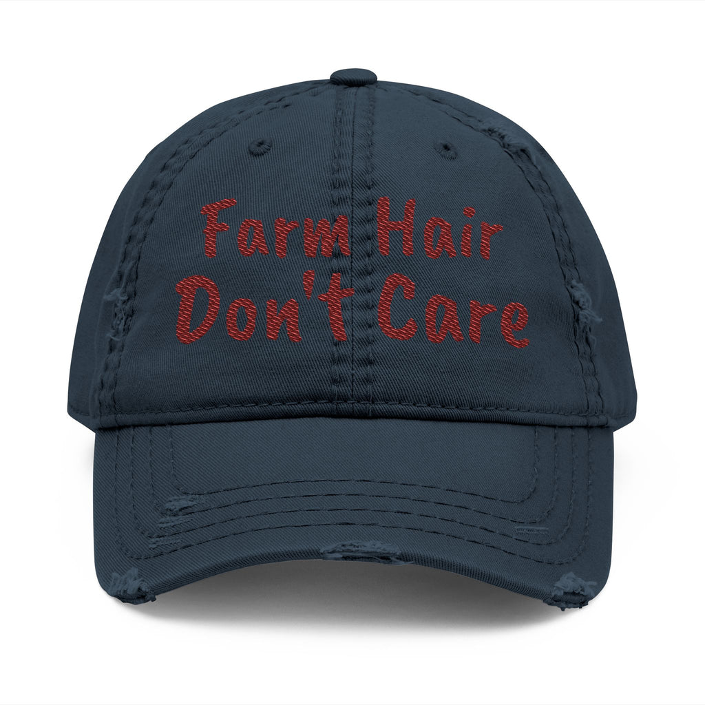 Distressed Dad Hat — "Farm Hair Don’t Care" Embroidered Cap