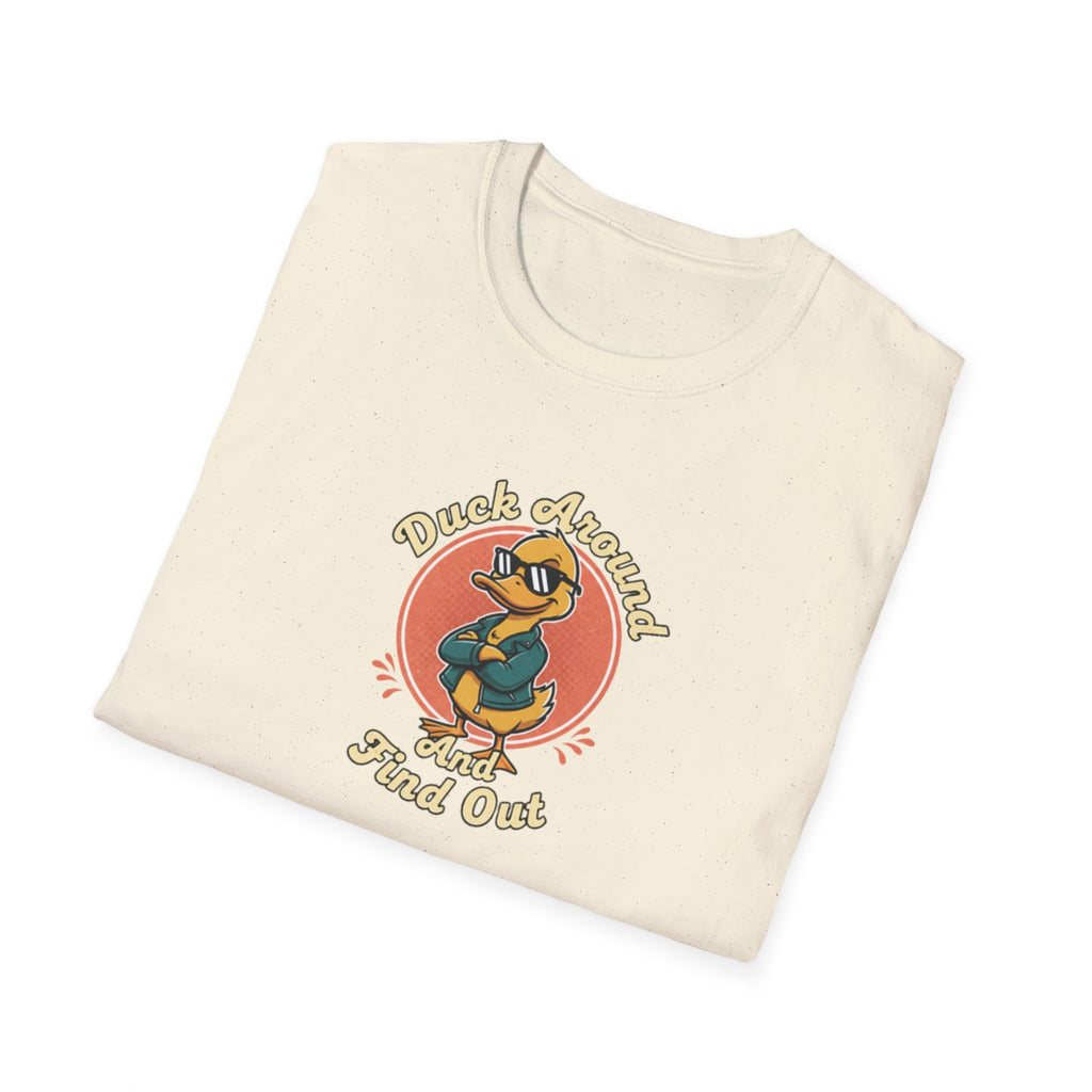 Duck Around and Find out Tshirt