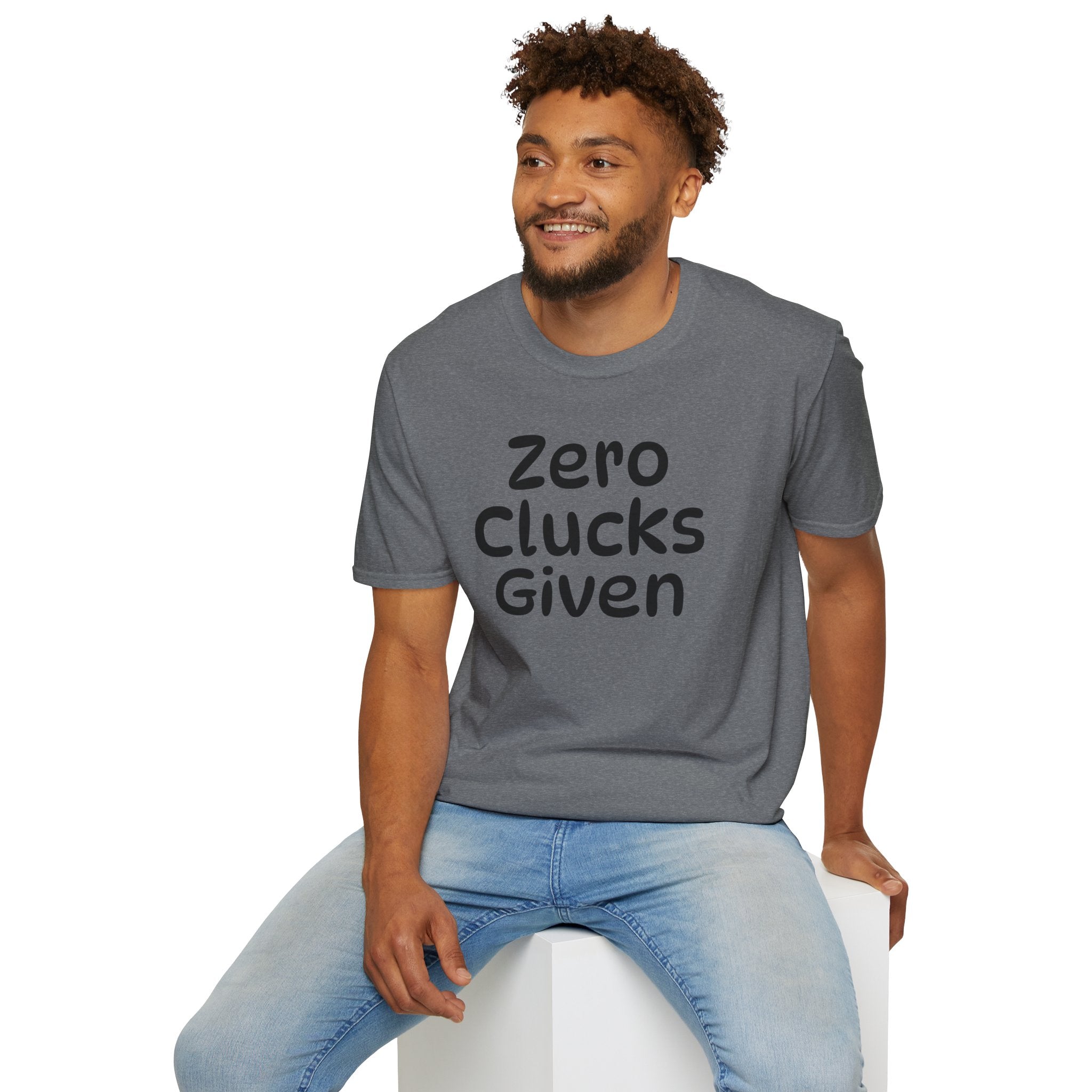 Zero Clucks Given Tshirt