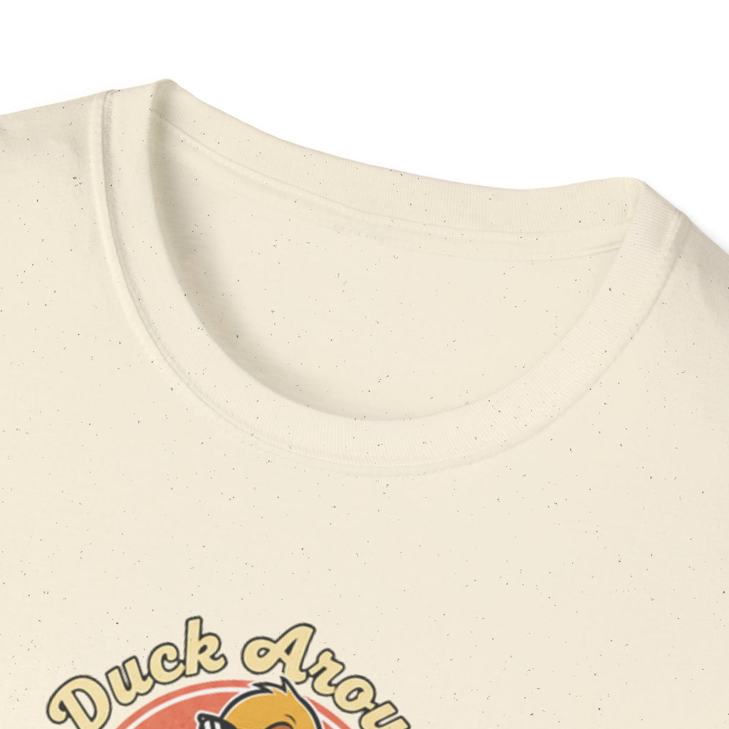 Duck Around and Find out Tshirt