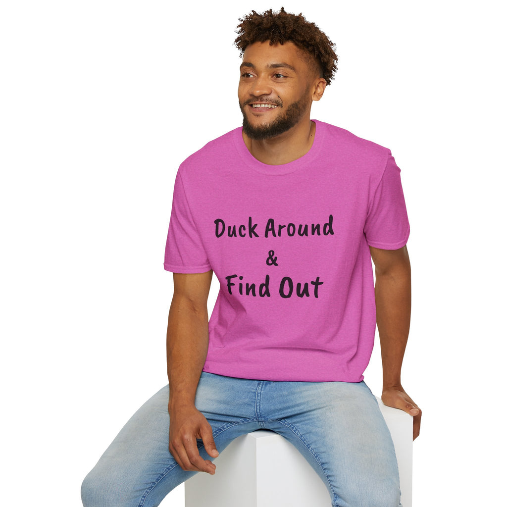 "Duck Around and Find Out" Tee — Women's Softstyle T-Shirt