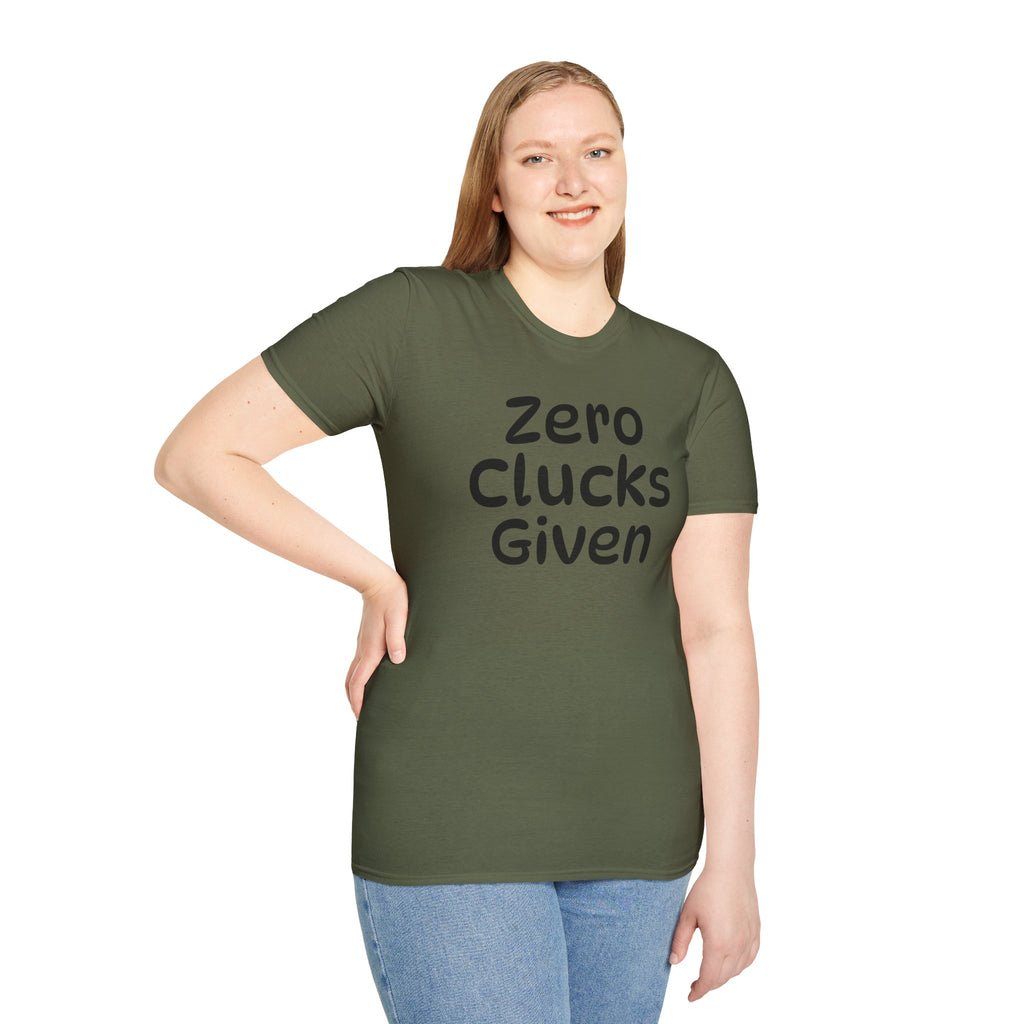Zero Clucks Given Tshirt