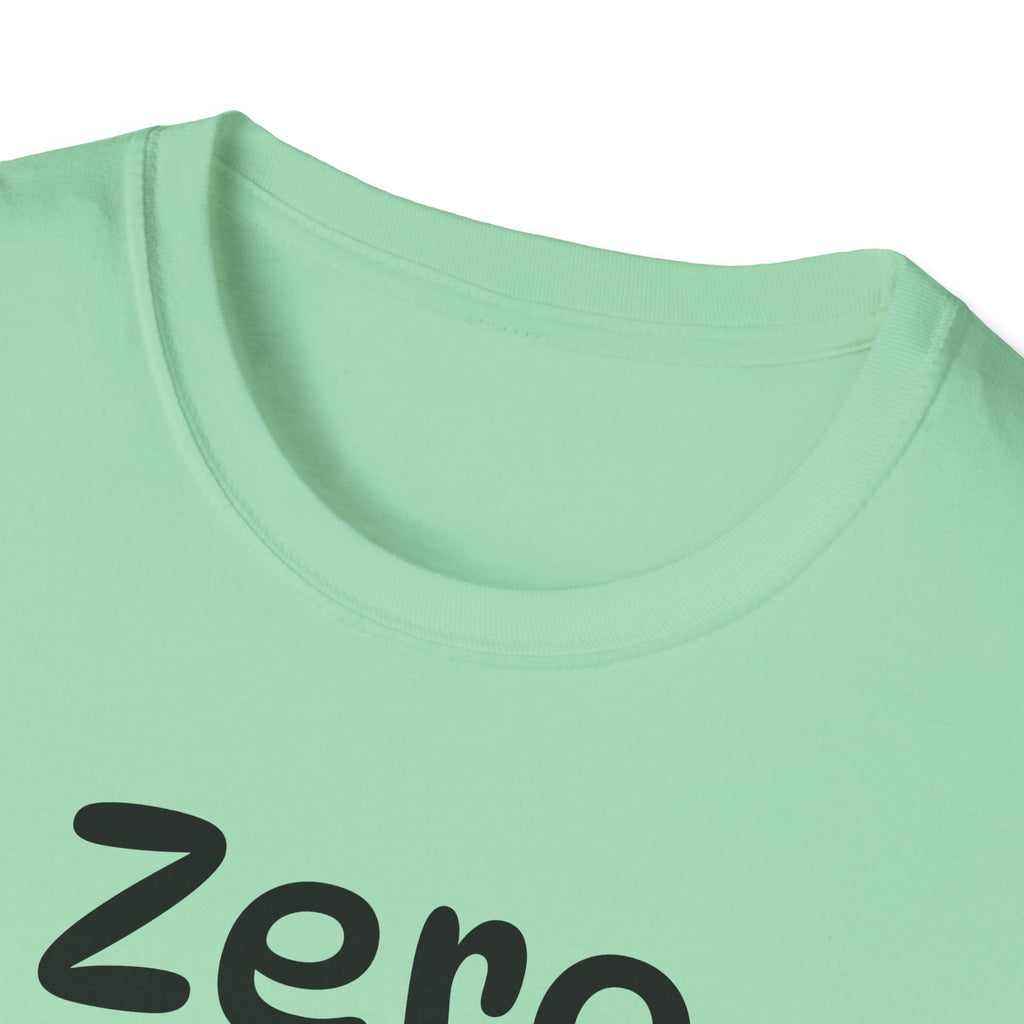 Zero Clucks Given Tshirt