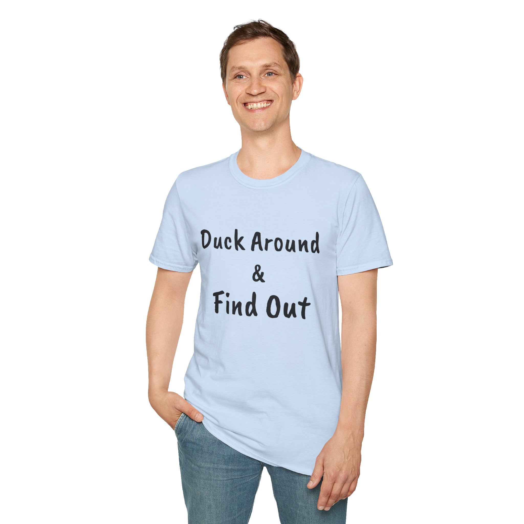"Duck Around and Find Out" Tee — Women's Softstyle T-Shirt