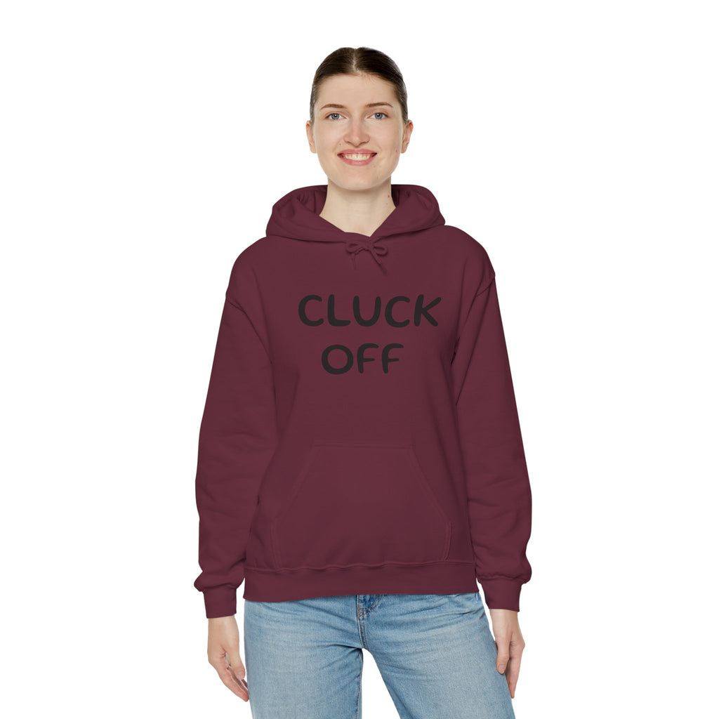 Cluck Off Hoodie