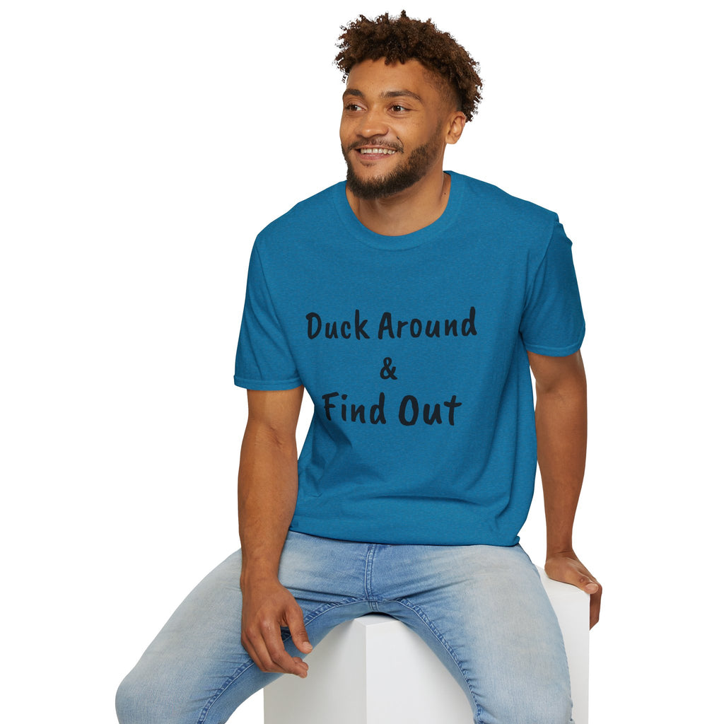 "Duck Around and Find Out" Tee — Women's Softstyle T-Shirt