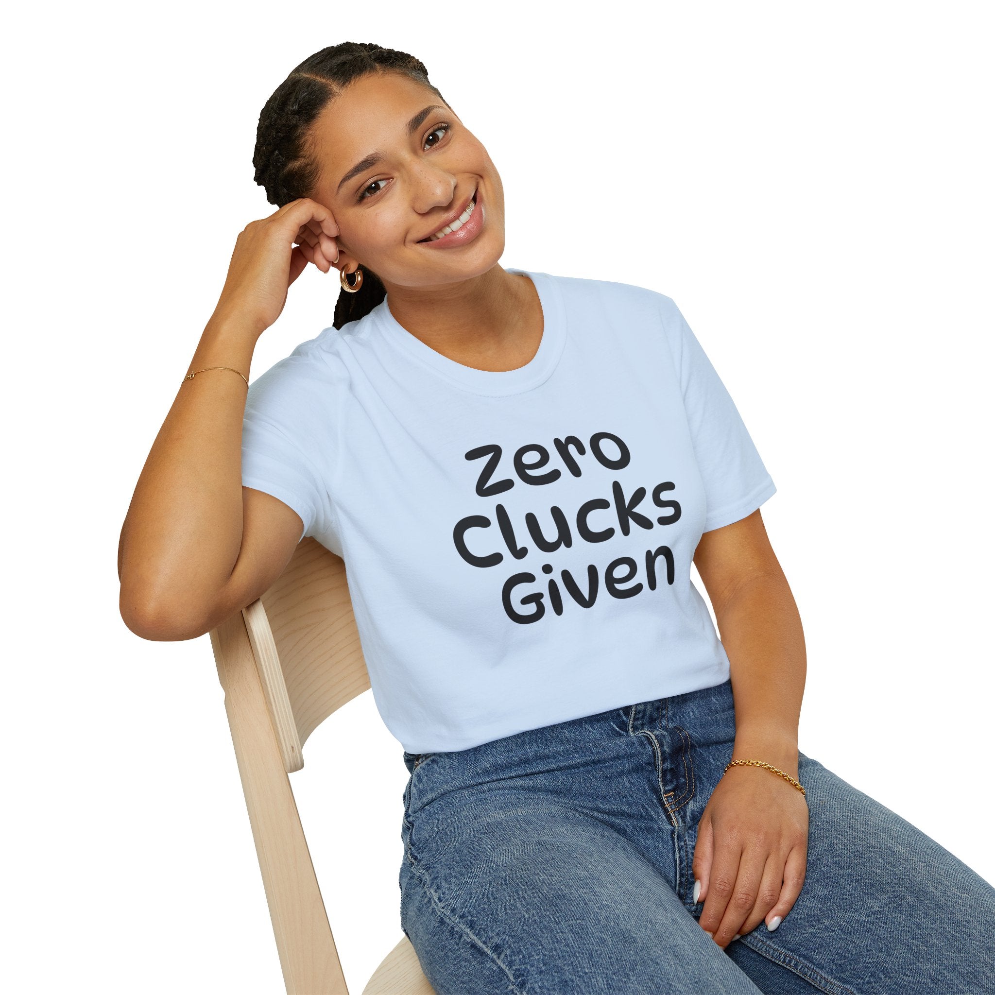 Zero Clucks Given Tshirt