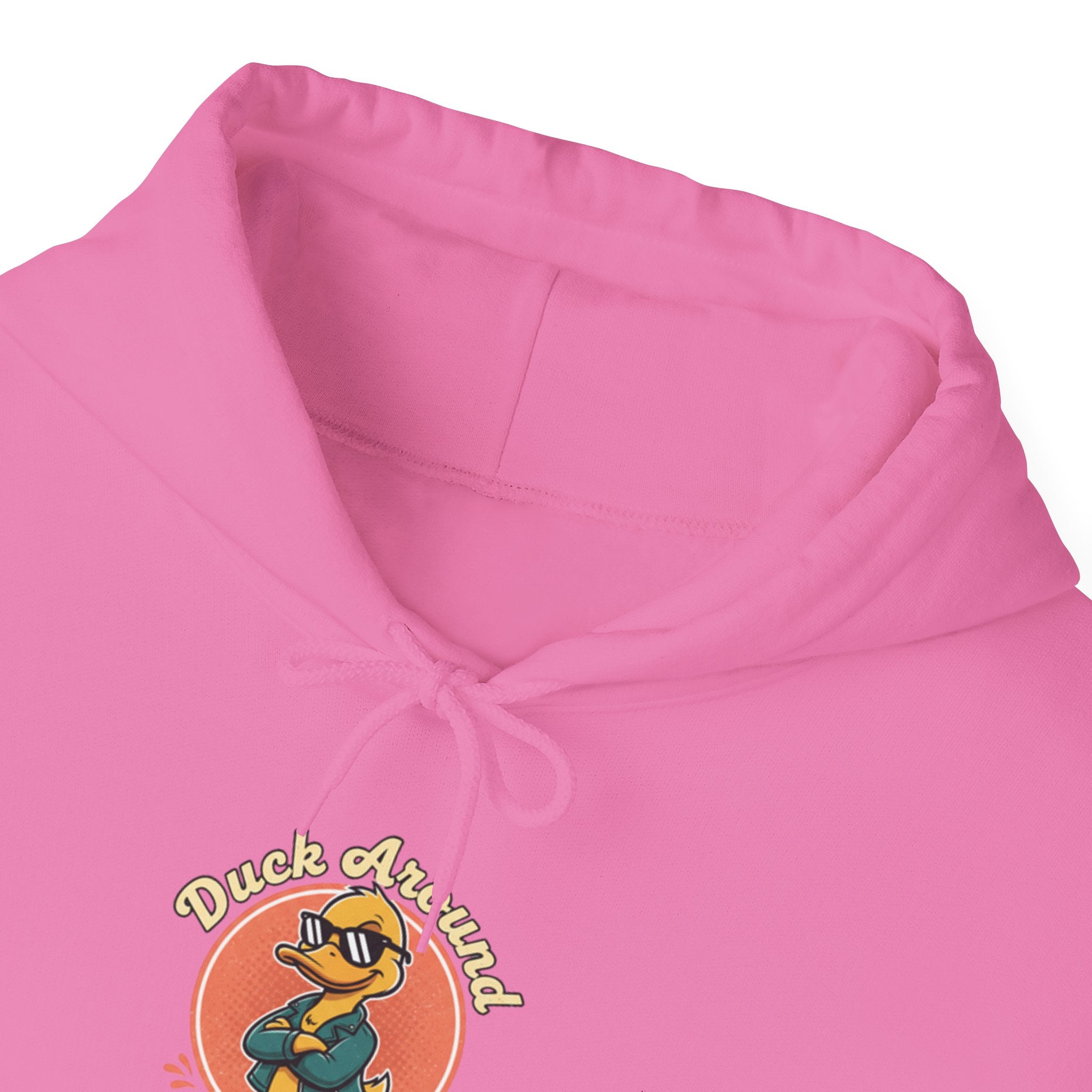 Duck Around and Find Out Hoodie — Funny Duck Graphic Hoodie