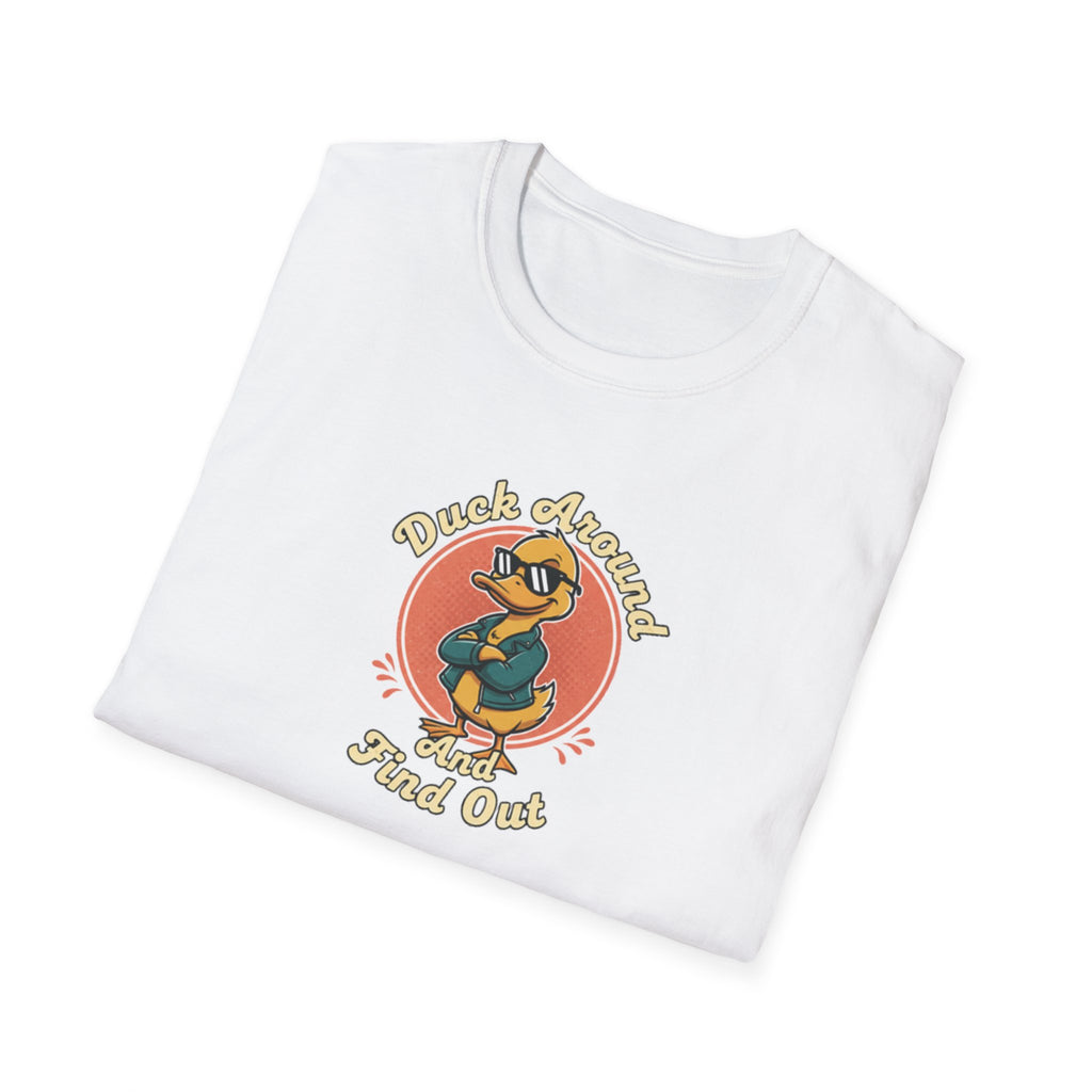 Duck Around and Find out Tshirt