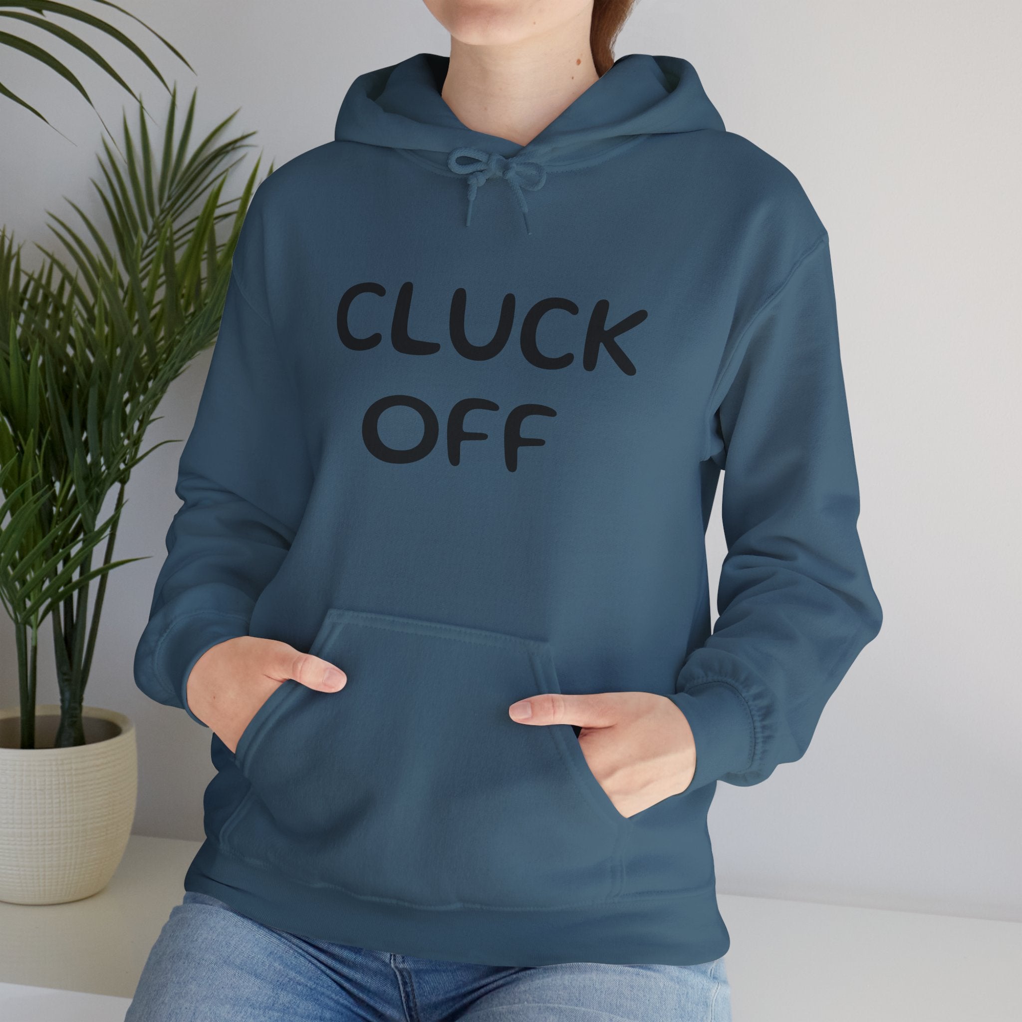 Cluck Off Hoodie