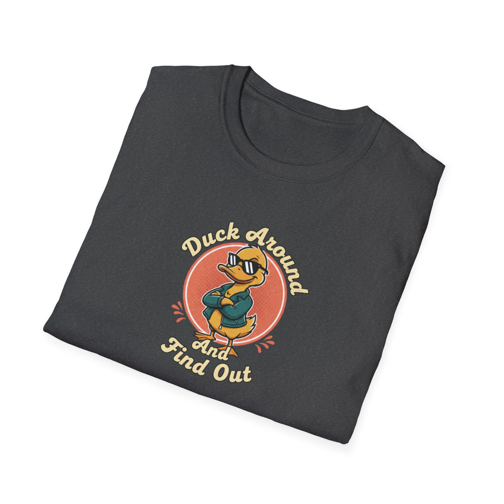 Duck Around and Find out Tshirt