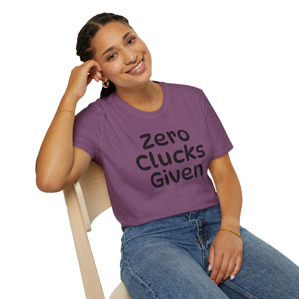 Zero Clucks Given Tshirt