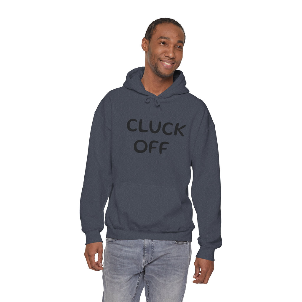 Cluck Off Hoodie