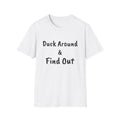 "Duck Around and Find Out" Tee — Women's Softstyle T-Shirt