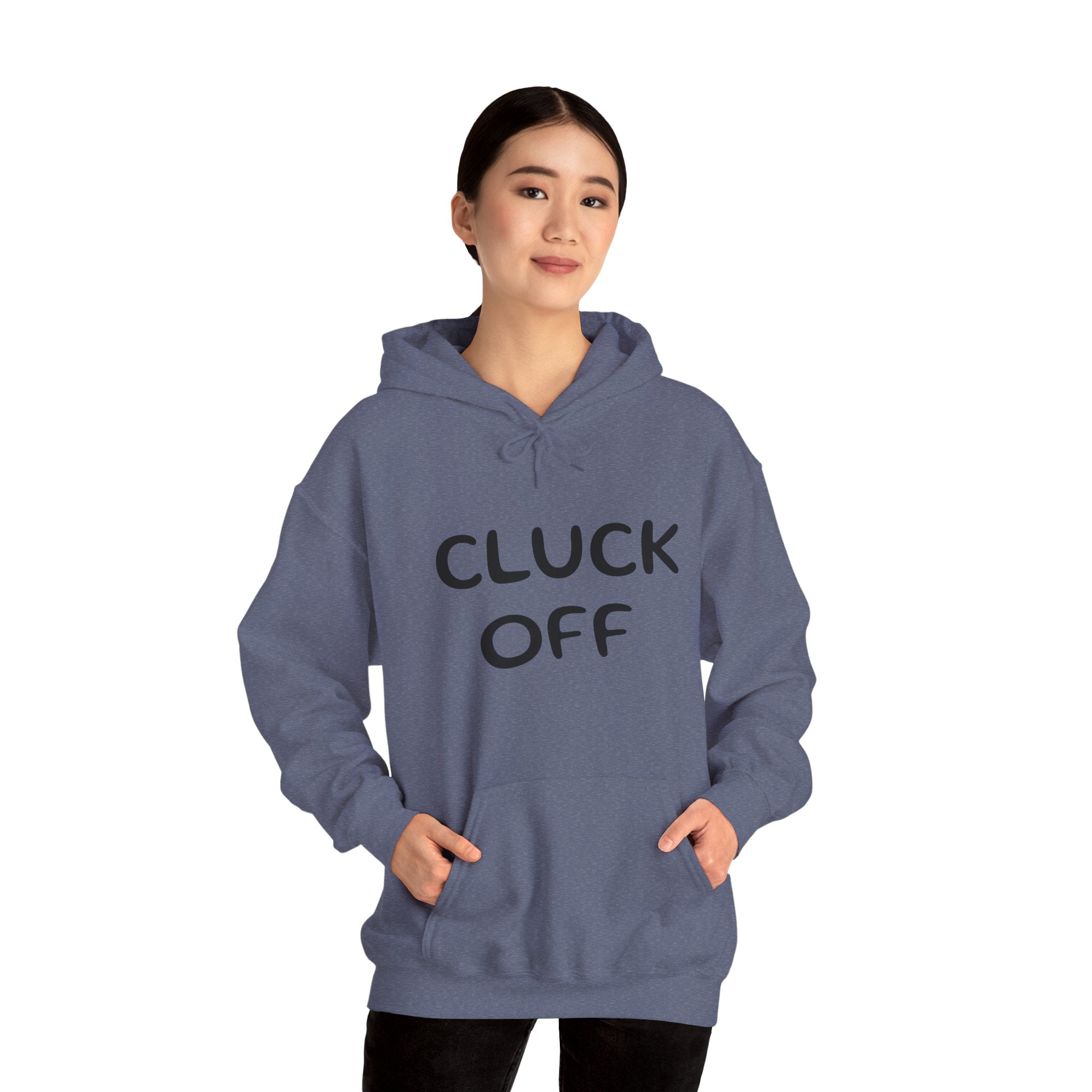 Cluck Off Hoodie