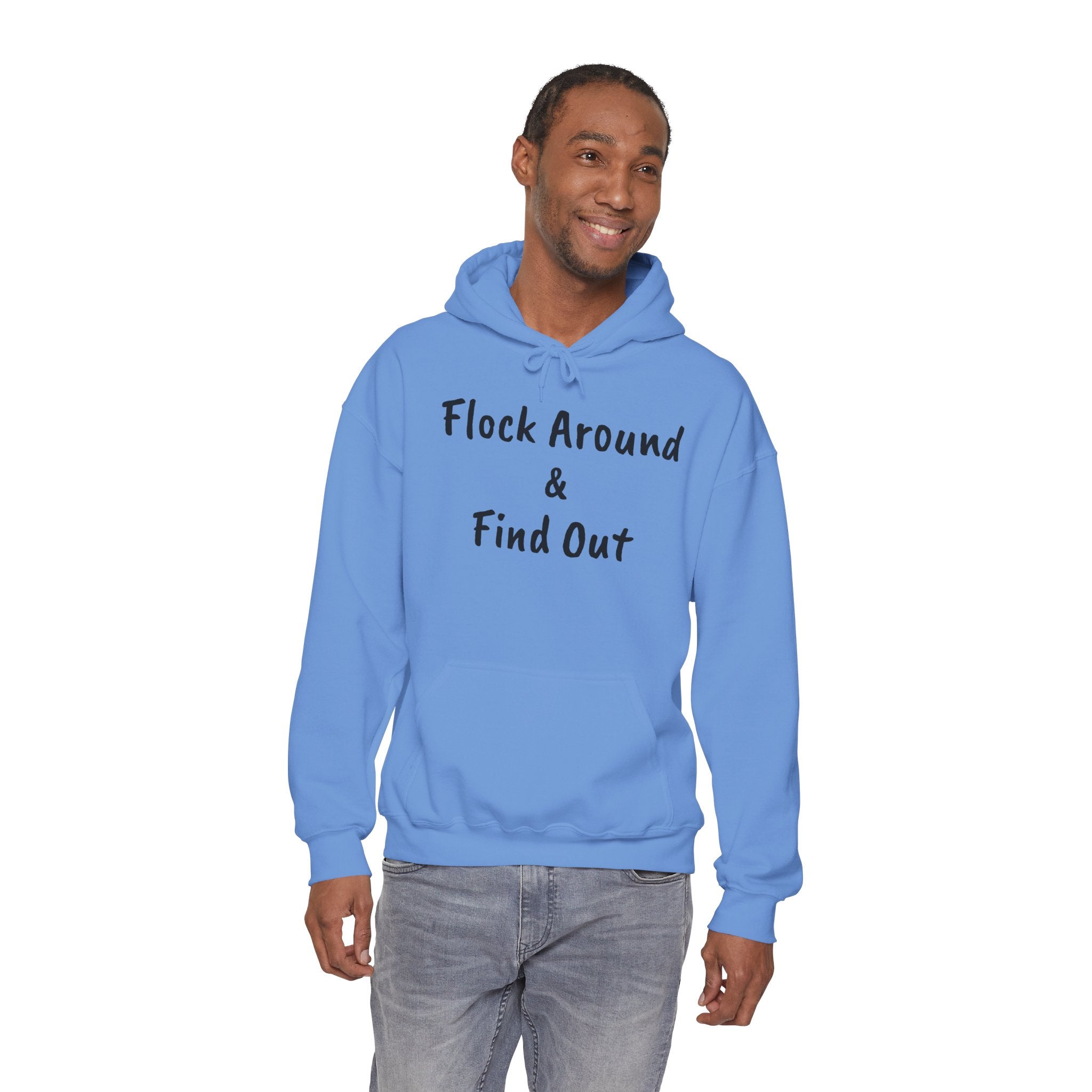 Flock Around & Find Out Hoodie | Funny Typography Pullover